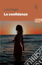 Le confidenze libro