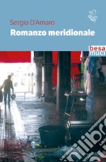 Romanzo meridionale libro