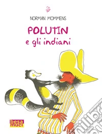 Polutin e gli indiani