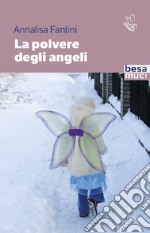 La polvere degli angeli