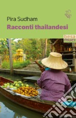 Racconti thailandesi libro