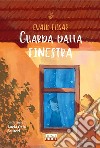 Guarda dalla finestra libro