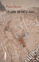 Veleni in Vaticano libro