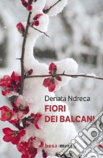 Fiori dei Balcani libro