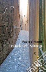 Le storie dello scirocco libro