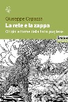 La rete e la zappa. Origini e forme della fiaba pugliese libro di Capozza Giuseppe