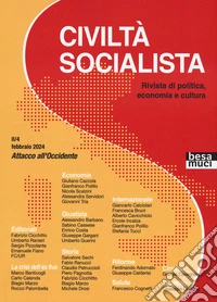 Civiltà socialista. Rivista di politica, economia e cultura. Vol. 4: Attacco all'Occidente libro