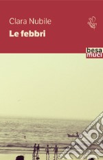 Le febbri libro