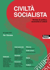 Civiltà socialista. Rivista di politica, economia e cultura. Vol. 7: Per l'Ucraina libro