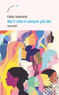 Ma il cielo è sempre più blu libro