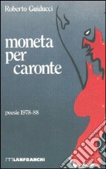 Moneta per Caronte libro