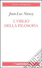 L'oblio della filosofia