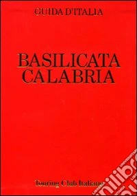 Basilicata. Calabria