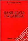 Basilicata. Calabria libro