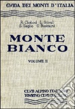 Monte Bianco. Vol. 2 libro