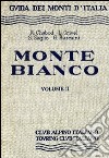 Monte Bianco. Vol. 2 libro