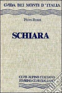 Schiara. Dolomiti bellunesi