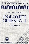 Dolomiti orientali. Vol. 2 libro