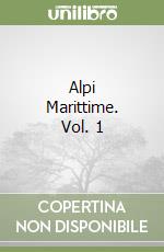 Alpi Marittime. Vol. 1