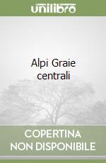 Alpi Graie centrali