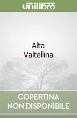 Alta Valtellina libro