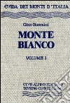 Monte Bianco. Vol. 1 libro