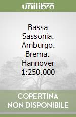 Bassa Sassonia. Amburgo. Brema. Hannover 1:250.000 libro