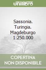 Sassonia. Turingia. Magdeburgo 1:250.000 libro