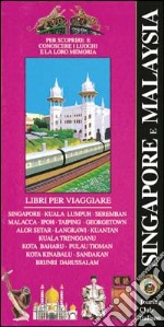 Singapore e Malaysia libro