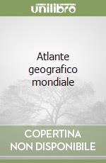 Atlante geografico mondiale