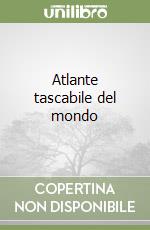 Atlante tascabile del mondo libro