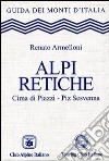 Alpi Retiche libro