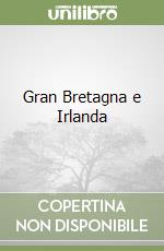 Gran Bretagna e Irlanda libro