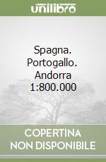 Spagna. Portogallo. Andorra 1:800.000 libro