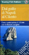 Dal golfo di Napoli al Cilento 1:175.000 libro