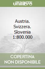 Austria. Svizzera. Slovenia 1:800.000 libro