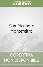 San Marino e Montefeltro libro