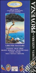 Provenza e Costa Azzurra libro