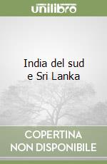 India del sud e Sri Lanka libro