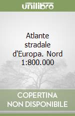 Atlante stradale d'Europa. Nord 1:800.000