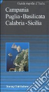 Campania, Puglia, Basilicata, Calabria, Sicilia libro