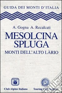 Mesolcina, Spluga