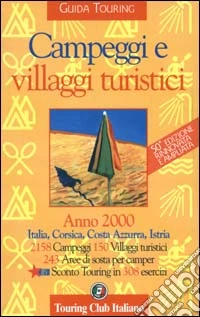 Campeggi e villaggi turistici 2000 libro
