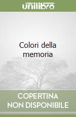 Colori della memoria libro