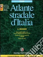 Atlante stradale d'Italia. Nord 1:200.000