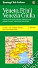 Veneto e Friuli Venezia Giulia libro