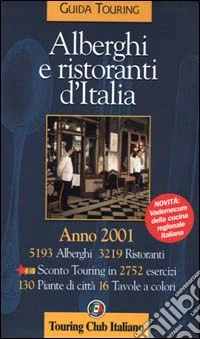 Alberghi e ristoranti d'Italia 2001 libro