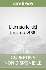 L'annuario del turismo 2000 libro
