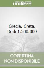 Grecia. Creta. Rodi 1:500.000 libro