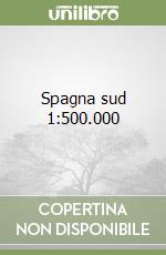 Spagna sud 1:500.000 libro